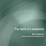 Leadership Circle - Spirit Of Leadership